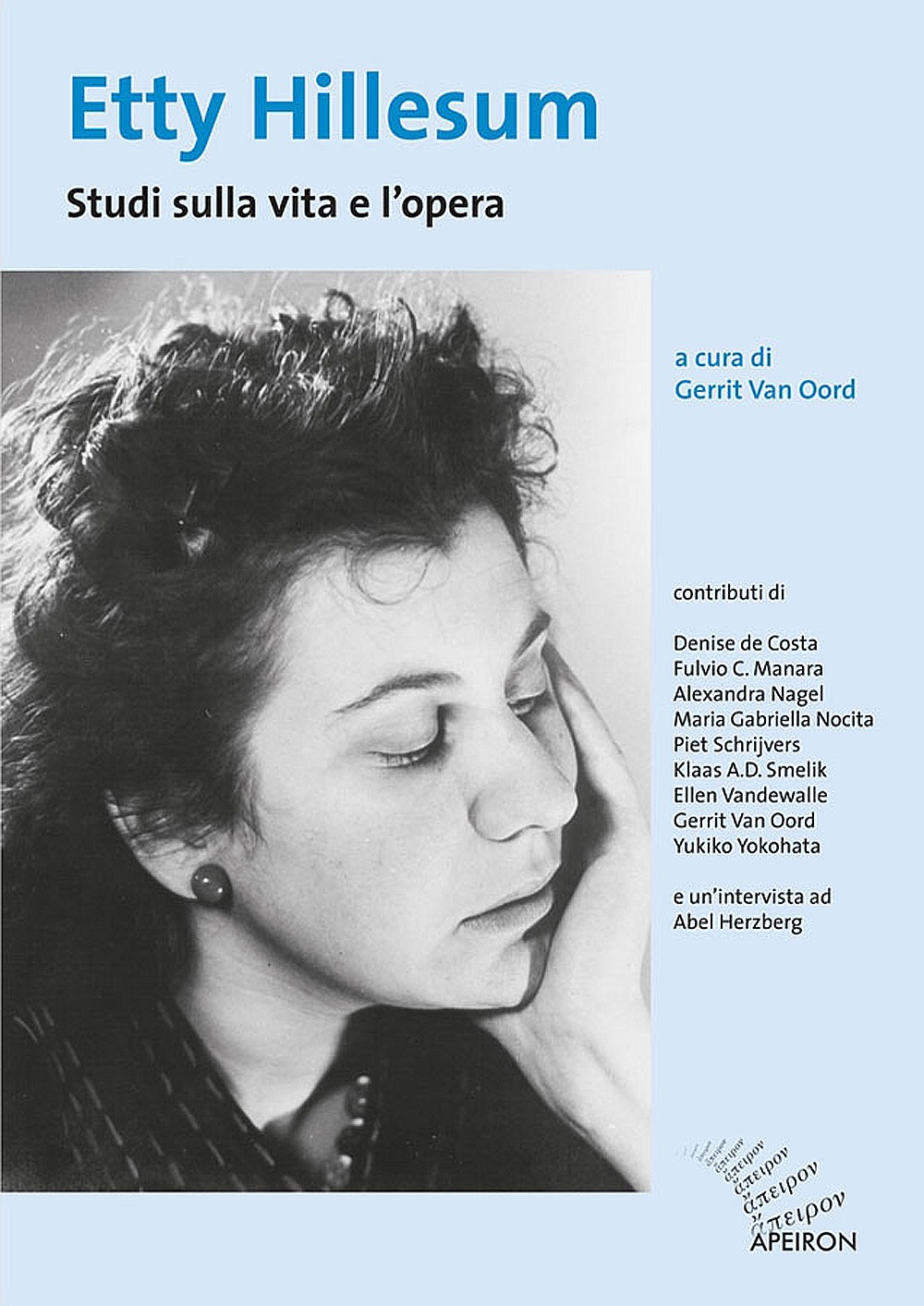 Etty Hillesum. Studi sulla vita e l'opera - a cura di Gerrit Van Oord