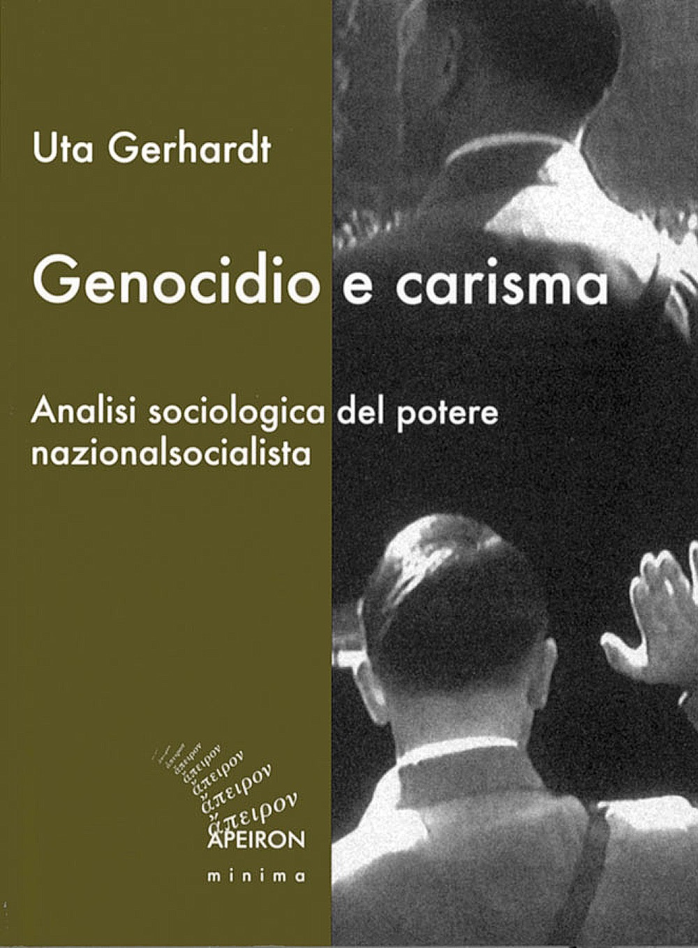 Genocidio e carisma. Analisi sociologica del potere nazionalsocialista