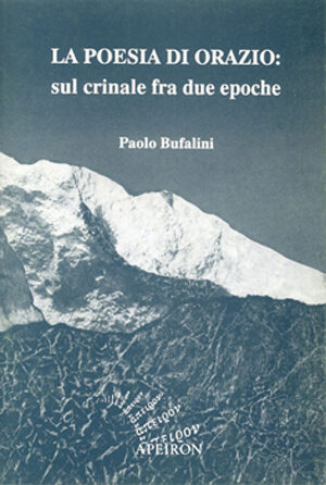 La poesia di Orazio sul crinale fra due epoche