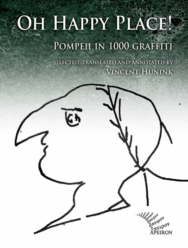 Oh Happy Place! Pompeii in 1000 graffiti