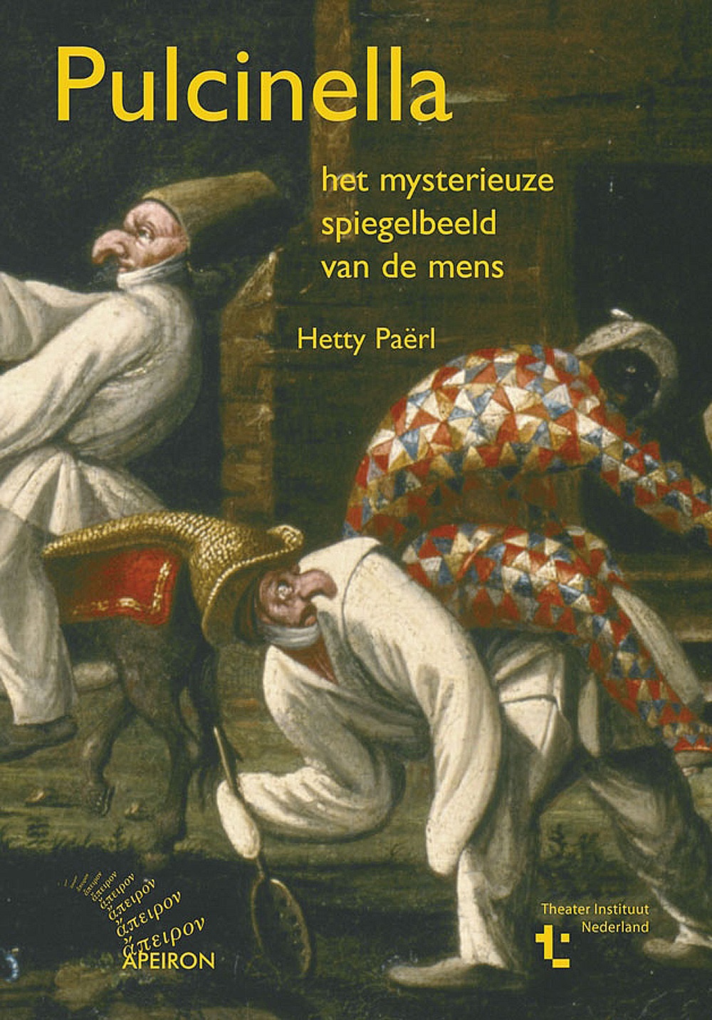 Pulcinella. Het mysterieuze spiegelbeeld van de mens