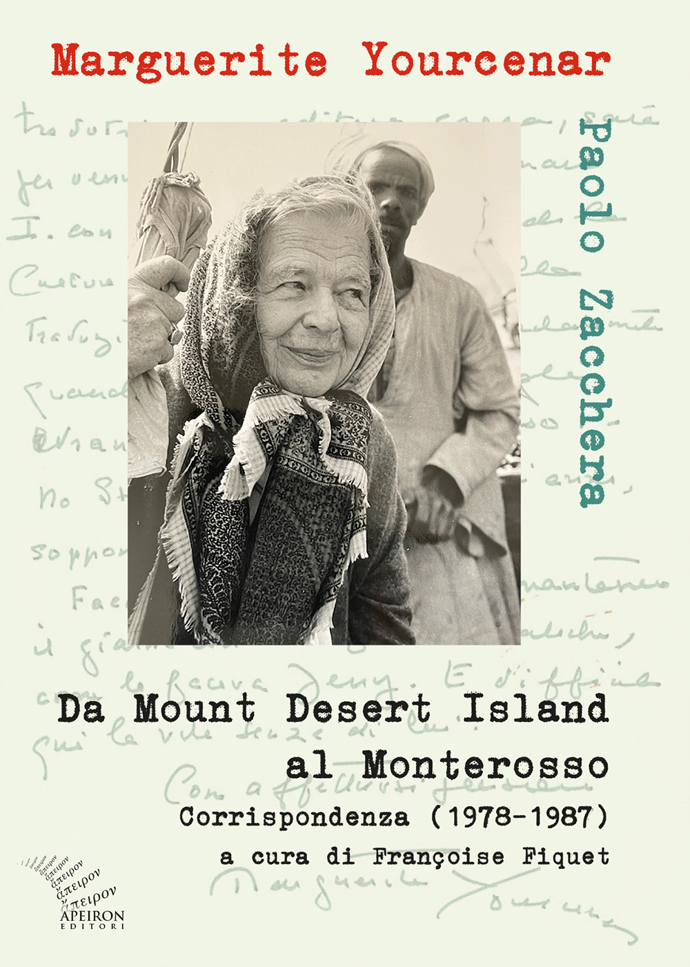 Da Mount Desert Island  al Monterosso. Corrispondenza (1978-1987)
